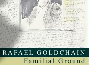 Rafael Goldchain - Familial Ground